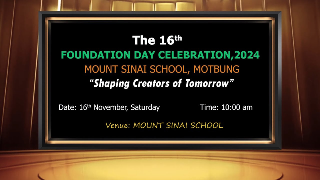 Mount Sinai School, Motbung 16th Foundation Day