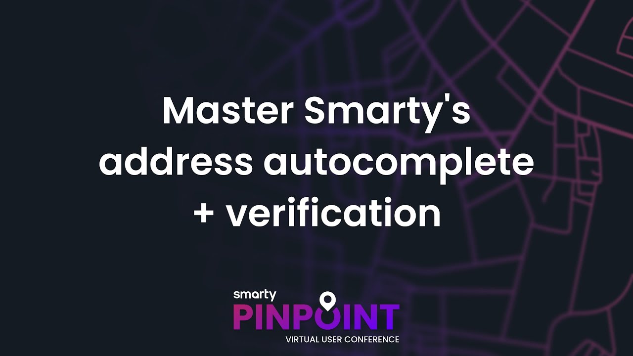 Master Smarty's address autocomplete + verification