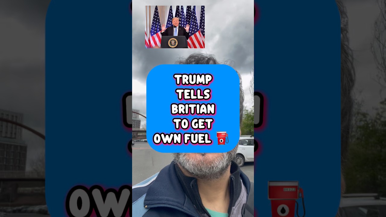 DONALD TRUMP TELLS BRITAIN TO GET ITS OWN OIL #donaldtrump #iran #america #uk #fuel #oil #hormuz