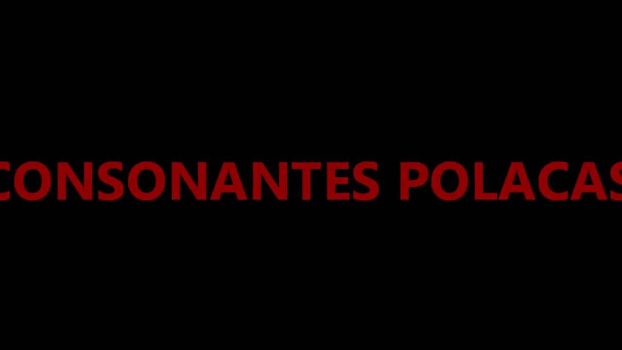 CLASE DE POLACO: CONSONANTES POLACAS