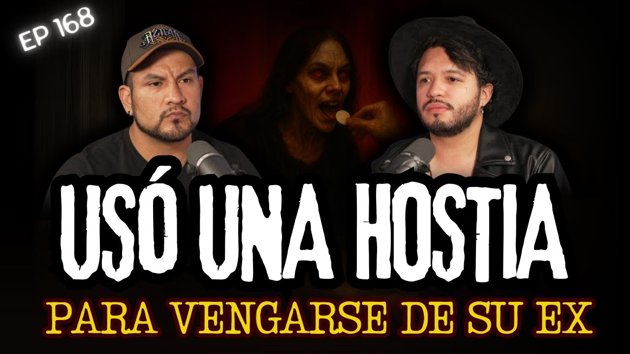 168 | Le Hice BRUJERÍA a mi EX Usando Hostias | HISTORIAS DE BRUJERÍA