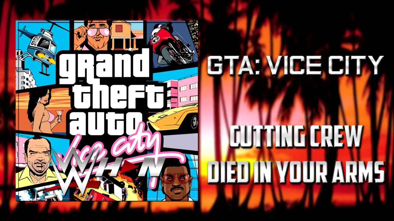 GTA: Vice City | Cutting Crew - (I Just) Died In Your Arms [Emotion 98.3] + AE (Arena Effects)