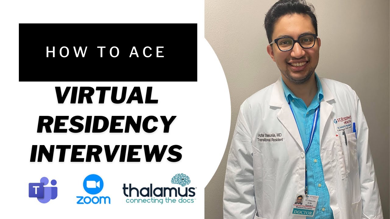 How to ace virtual residency interviews