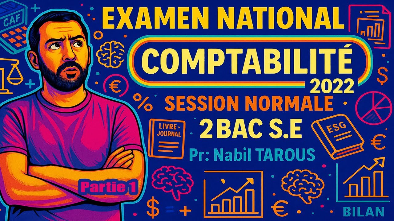 📊 Correction Examen 📚 COMPTABILITÉ 2022 – Session Normale S.E ✅ | Partie 1 | 
