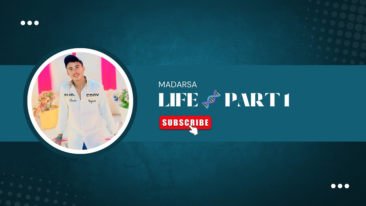 MADARSA LIFE PART 1👍