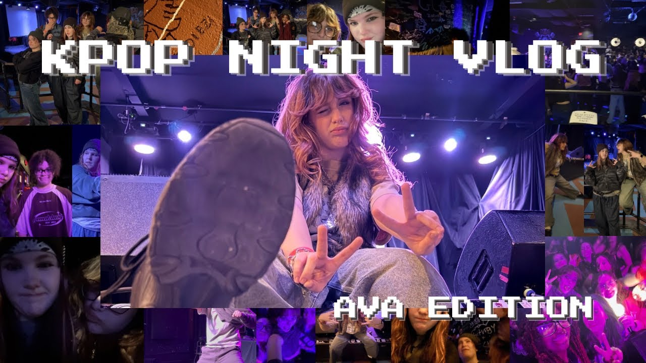 [BEHIND THE THREADS] KPOP Night Vlog | Ava Edition