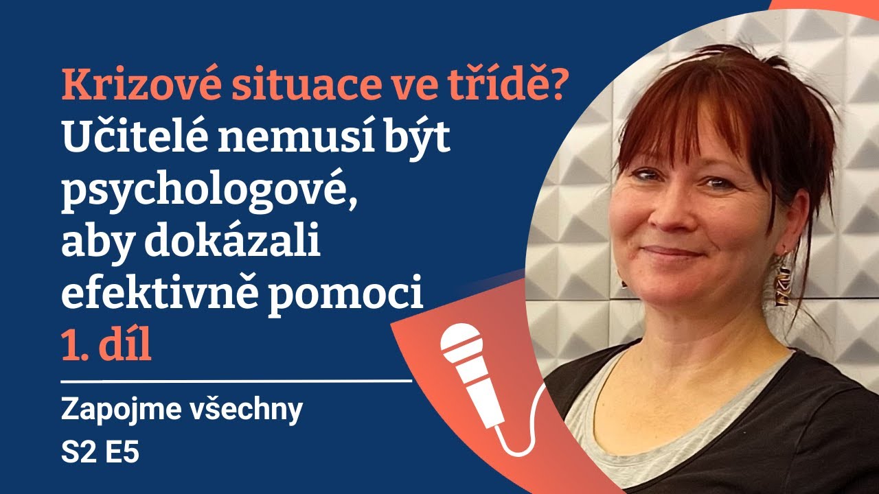 Krizové situace ve třídě? Učitelé nemusí být psychologové, aby dokázali efektivně pomoci – 1. díl