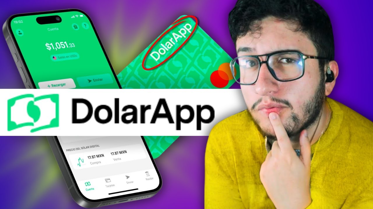 &iquest;Qu&eacute; es DolarApp? &iquest;C&oacute;mo Funciona DolarApp? &iquest;Dolar App es Seguro?