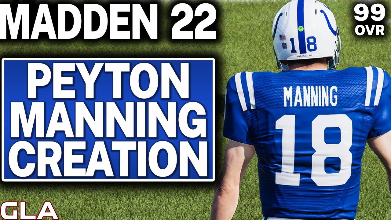 Madden 22 - QB Peyton Manning Creation Colts / Broncos Legend