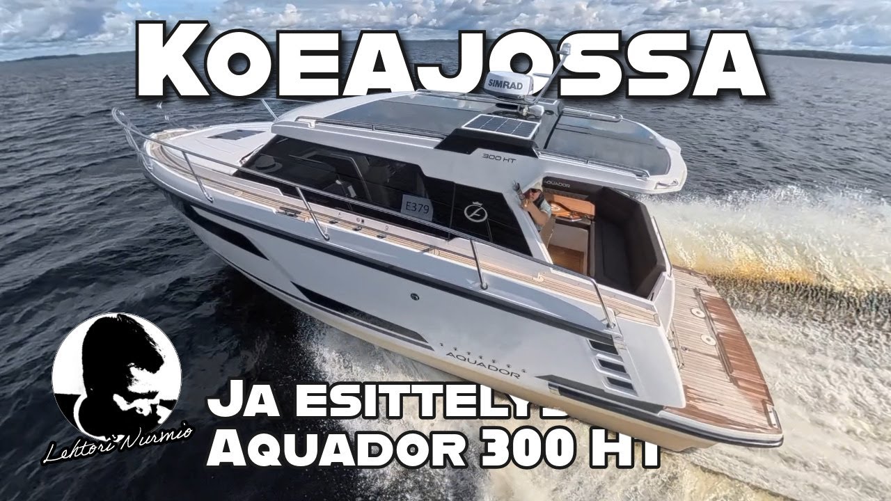 Koeajossa Aquador 300 HT - Hyvät tilat perheen veneilyyn!