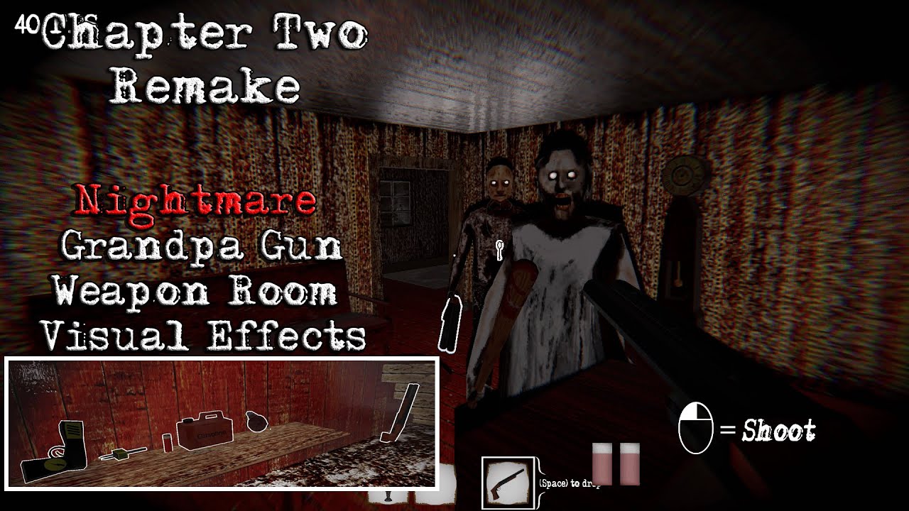 Granny Chapter Two Unofficial Remake, Nightmare Mode, Grandpa's Shotgun, Weapon Room and More
