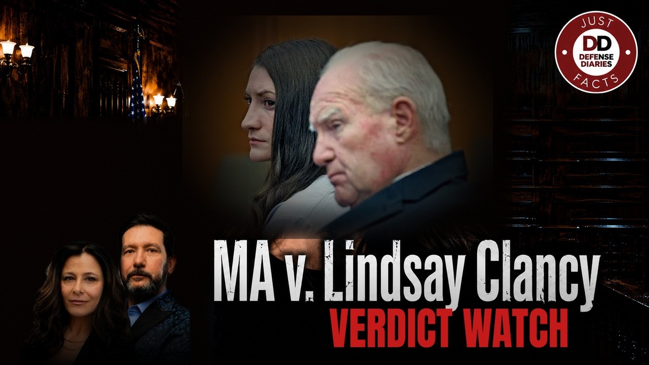LINDSAY CLANCY TRIAL:  VERDICT WATCH 4th full day