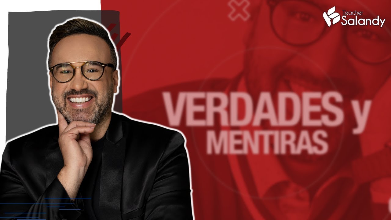 Bienvenidos a Verdades y Mentiras TV con @teachersalandy