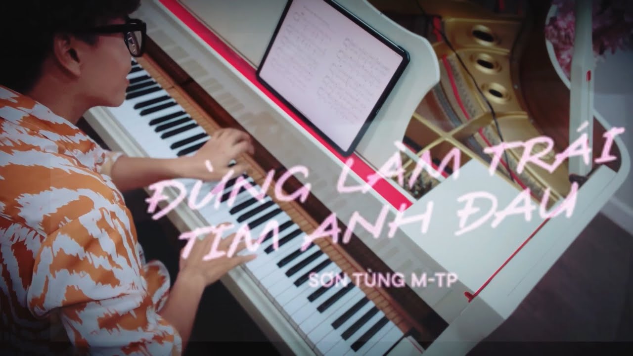 🎹 Manh Piano Cover - Đừng Làm Trái Tim Anh Đau (Sơn Tùng M-TP)