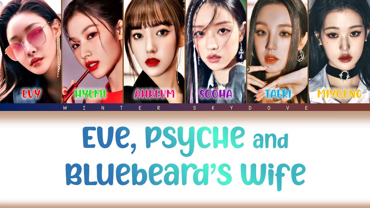 How would my girl group “MY I” sing EVE, PSYCHE & BLUEBEARD'S WIFE by LE SSERAFIM