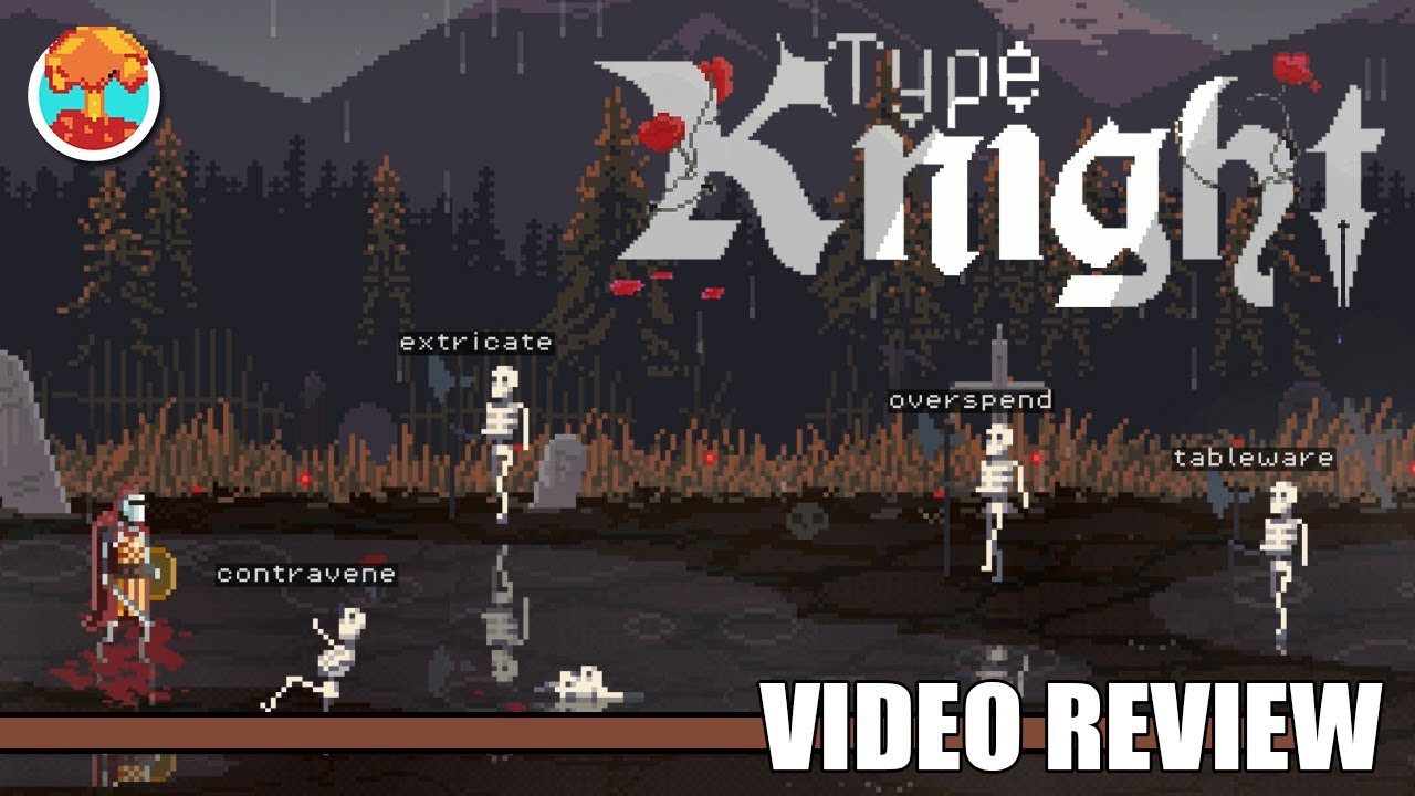 Review: Type Knight (Steam) - Defunct Games
