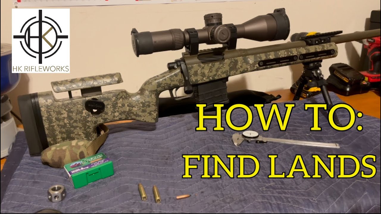 How To Accurately Find The Lands in Your Bolt Action Rifle - Precision Rifle Loading Series