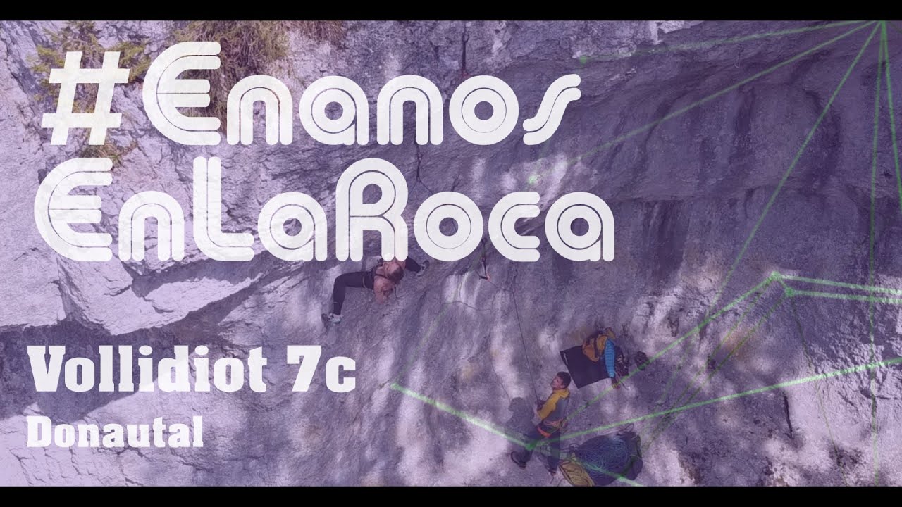 Vollidiot 7c Klettern im Donautal #EnanosEnLaRoca:vlog#56 Vollidiot 7c