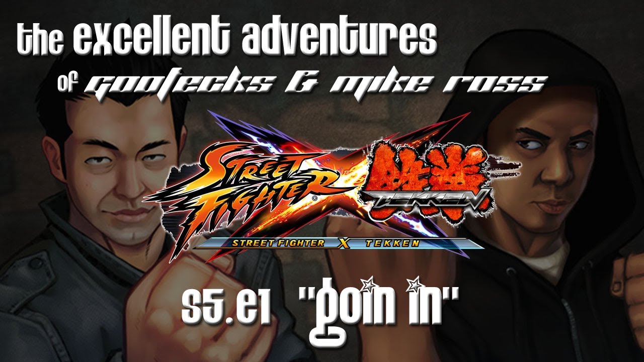 The Excellent Adventures of Gootecks & Mike Ross Season 5 Ep. 1 - SFxT: GOIN' IN