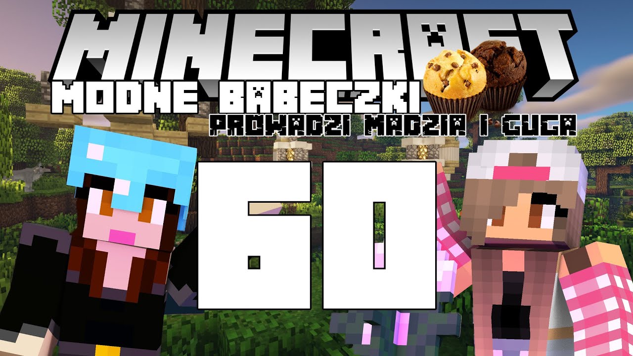 Minecraft Modne babeczki #60 - Wspomnień czar /w Guga [End]