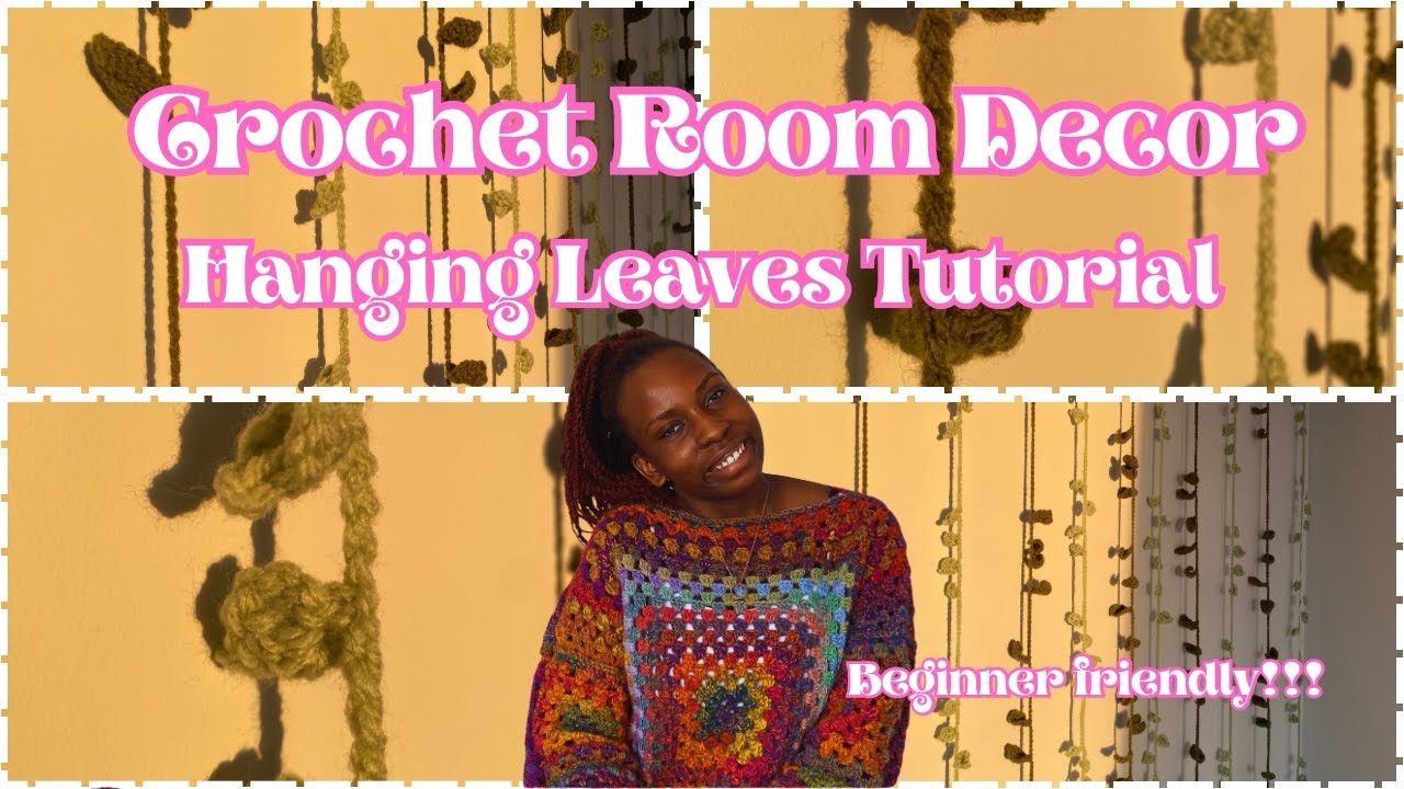 Crochet Room Decor | Hanging Leaves Tutorial | BEGINNER FRIENDLY!!!