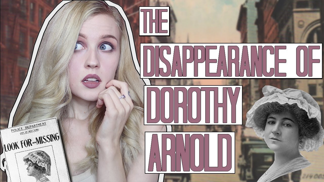 WHAT HAPPENED TO SOCIALITE DOROTHY ARNOLD?