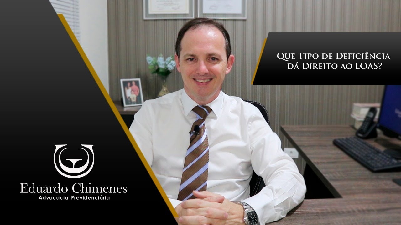 Que Tipo de Defici&ecirc;ncia d&aacute; Direito ao LOAS?