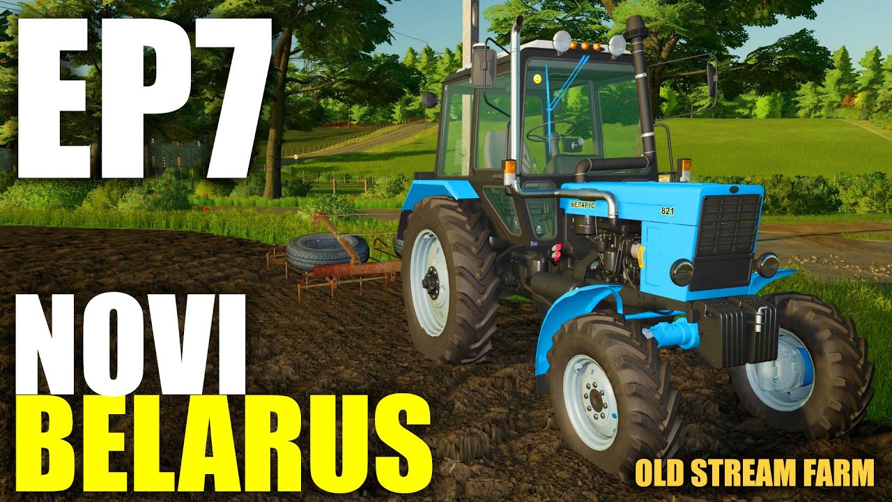 KUPILI SMO NOVI TRAKTOR, BELARUS PRAVI TRAKTOR !! | The Old Stream | Epizoda 7