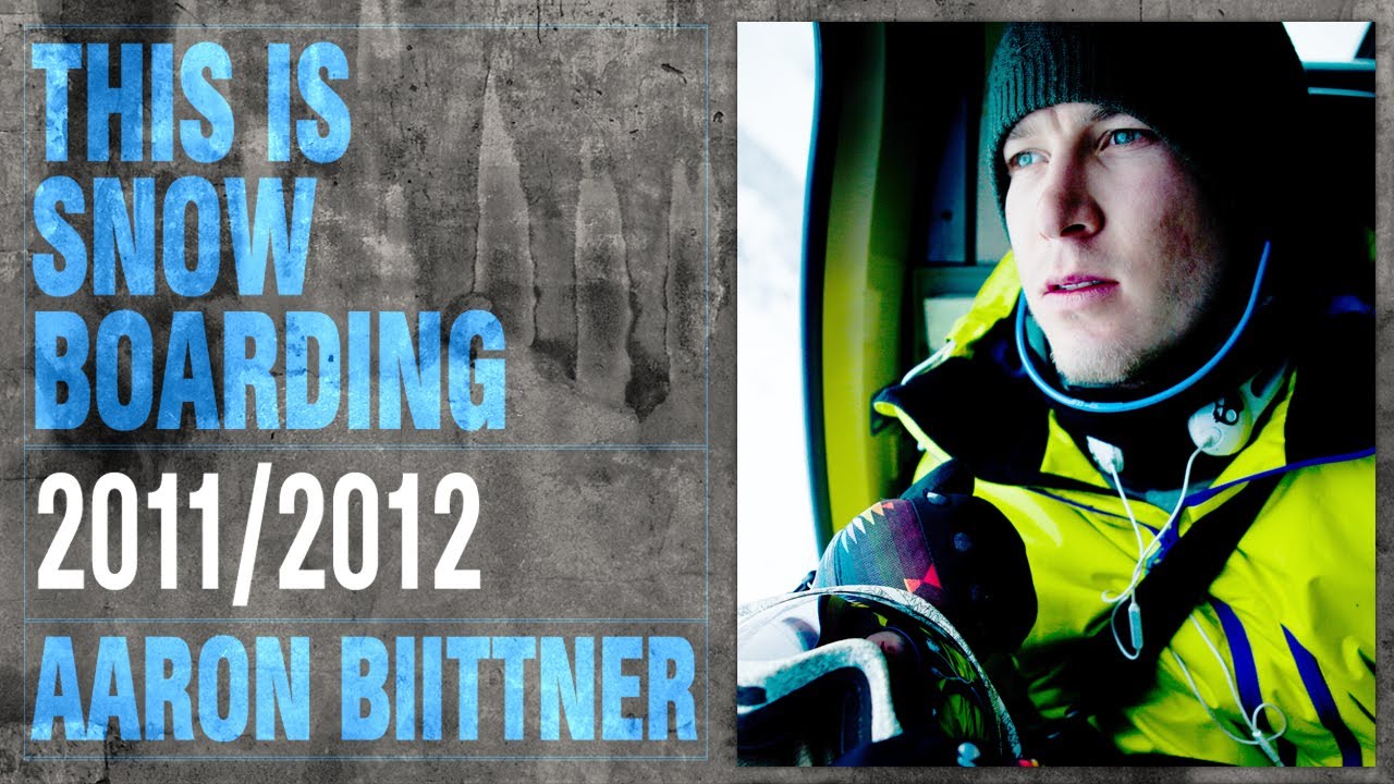 DC SHOES: THIS IS SNOWBOARDING - AARON BIITTNER