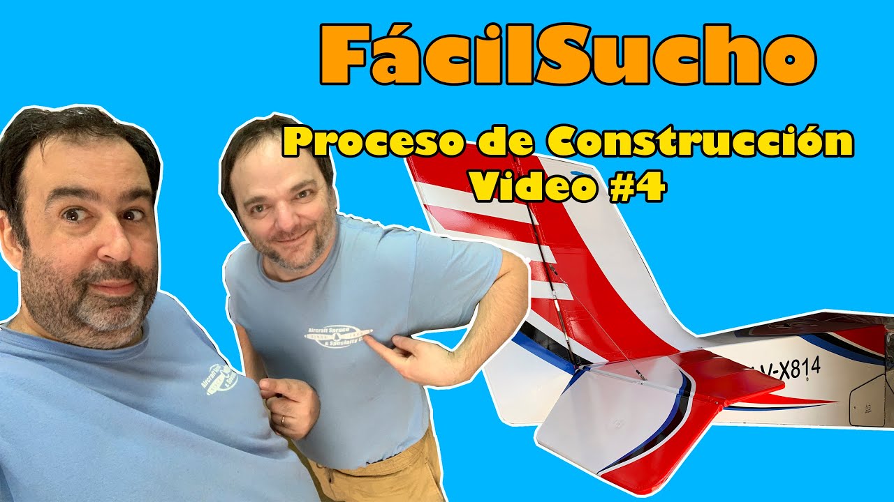 Proceso de Construcción del Avión Experimental Fácil MS 1/3 - Video #4
