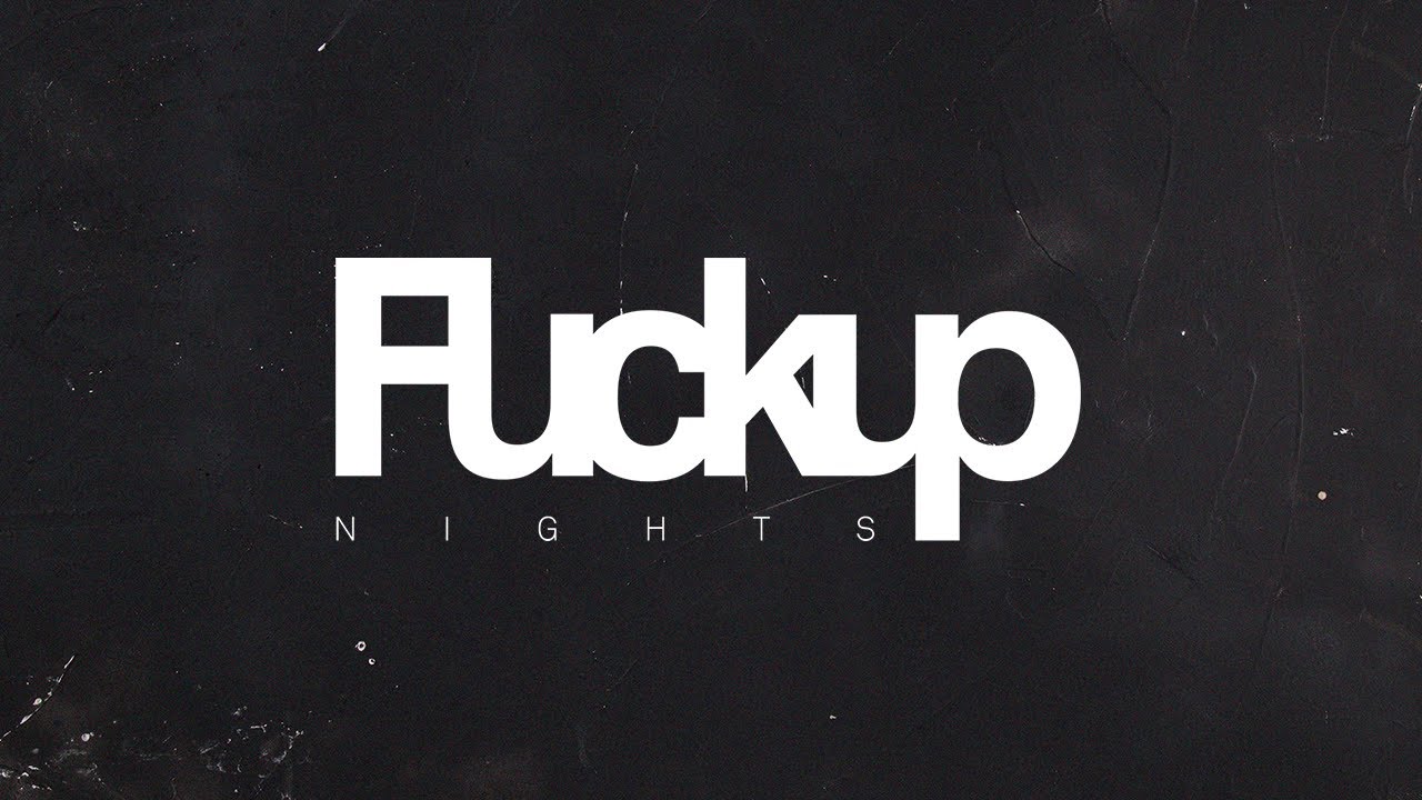 This is Fuckup Nights
