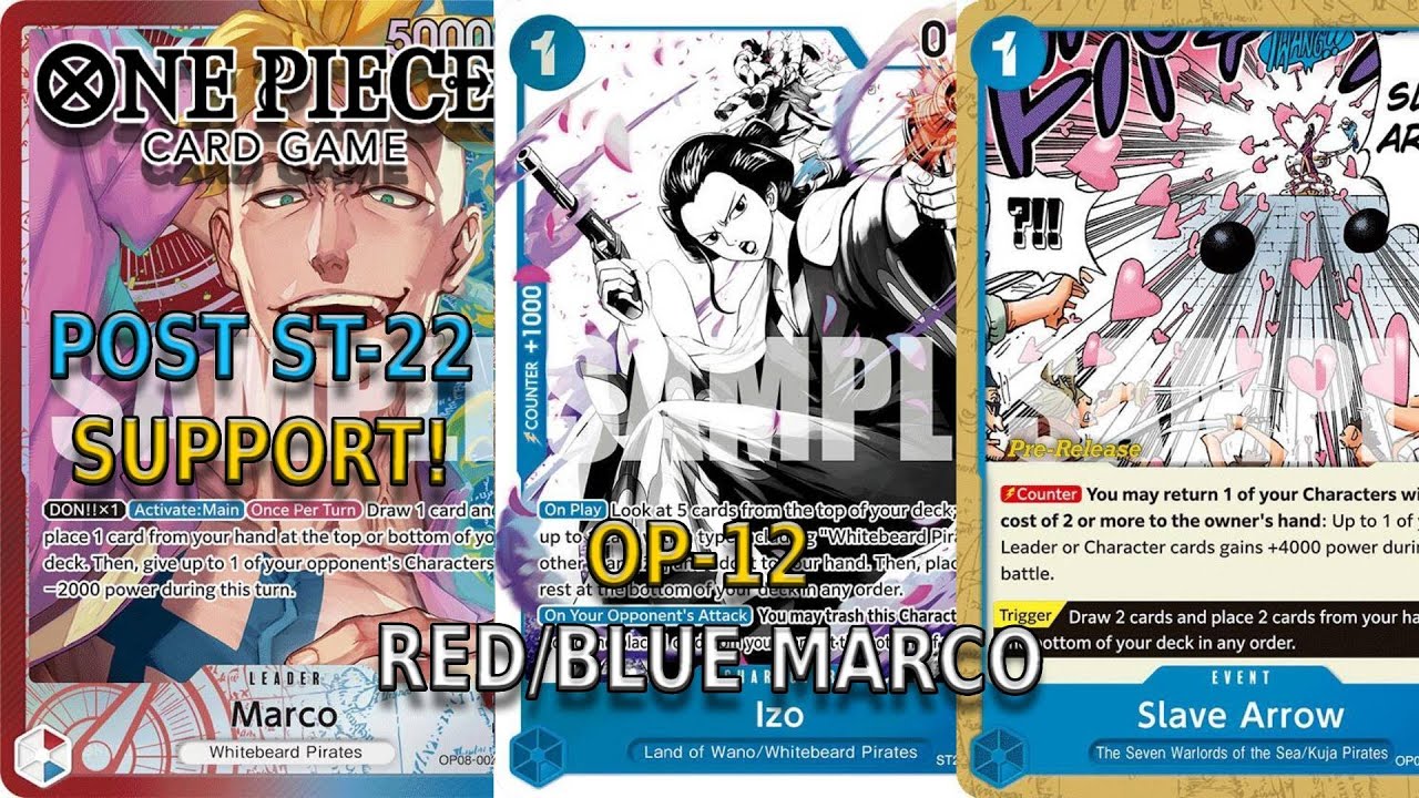 [OP-12] POST ST-22 SUPPORT!?! Marco Deck & Gameplay | One Piece Card Game