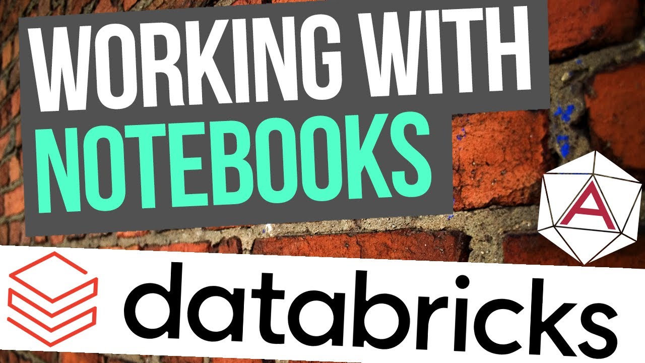 Working With Notebooks in Azure Databricks