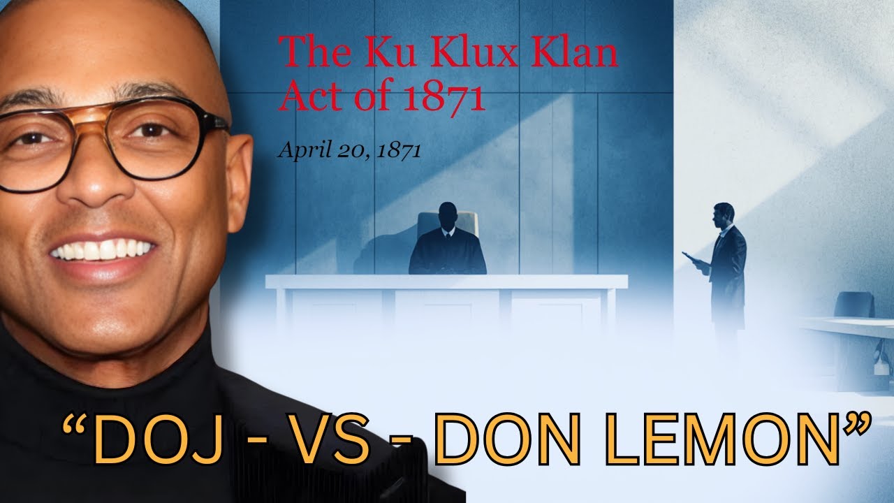 DOJ Reportedly Weighs KKK Act Against Don Lemon Over ICE Church Protest Coverage