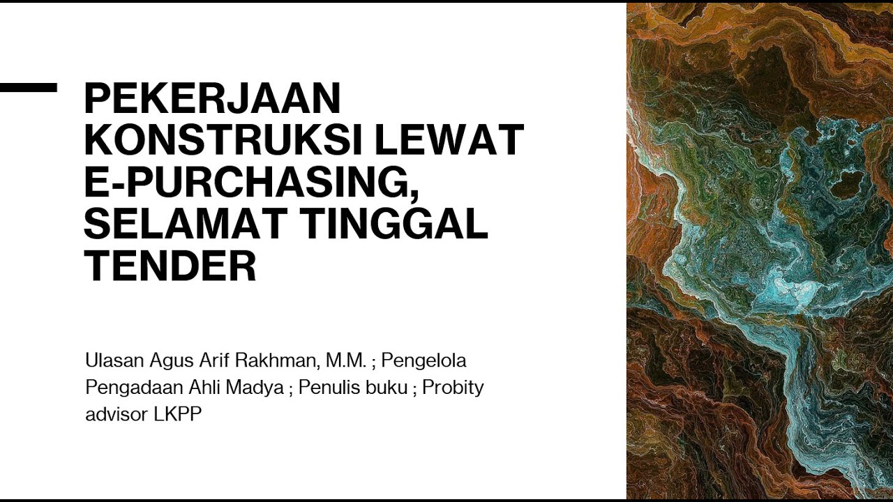 Pekerjaan konstruksi lewat e-purchasing, selamat tinggal tender