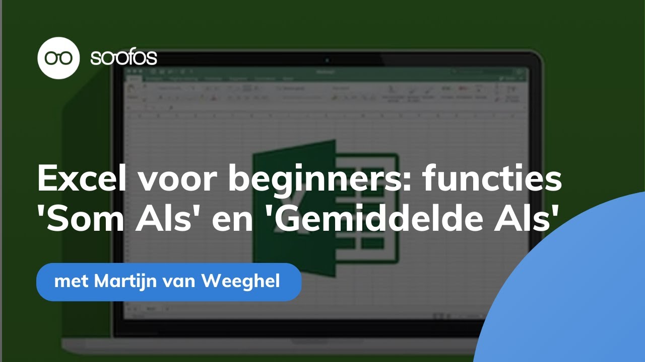 ]Tutorial] Excel voor beginners - Functies Som Als en Gemiddelde Als (Nederlandstalig)