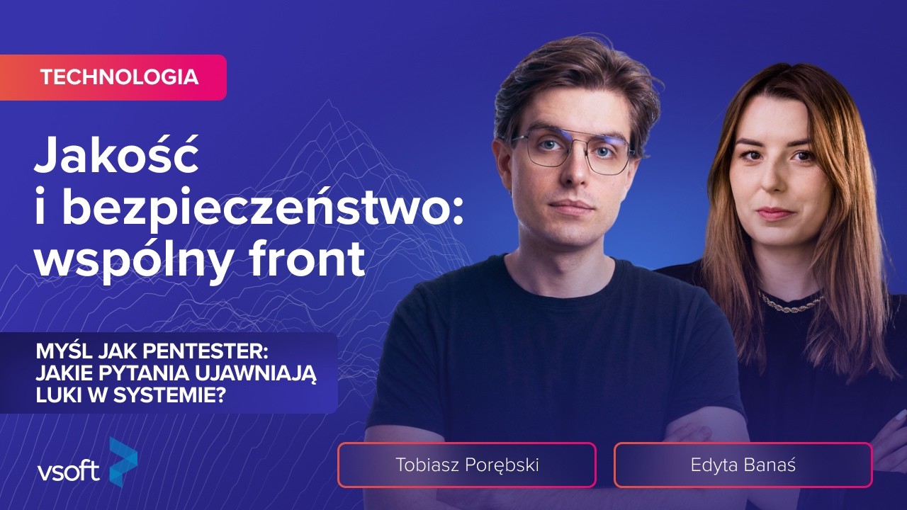 Jakość i bezpieczeństwo: wspólny front