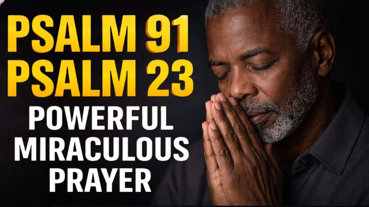 FROM FIRE TO OVERFLOW! Activate PSALM 91, PSALM 23 & PSALM 66 – The Prayer for Divine Breakthrough