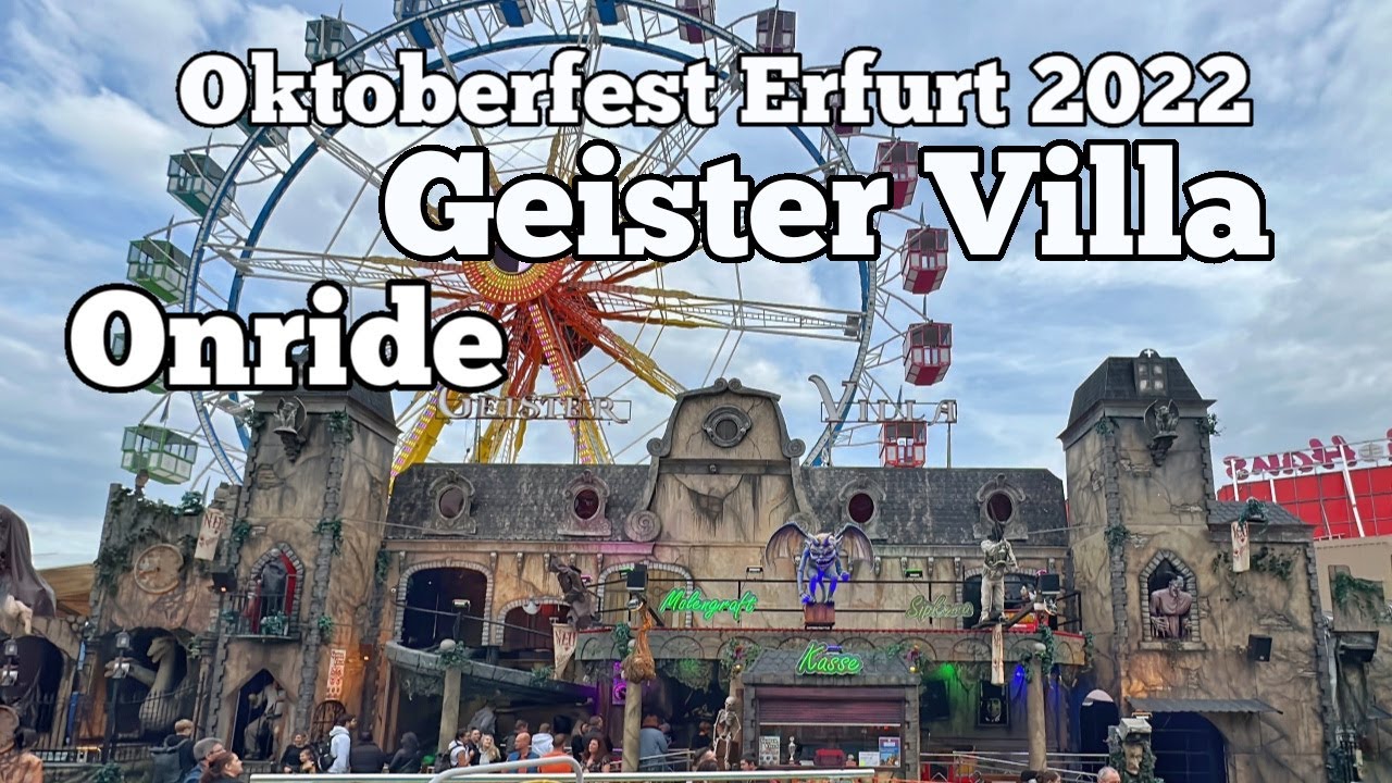 ⁴ᴷ Geister Villa - Molengraft-Sipkema - Onride | Oktoberfest Erfurt 2022