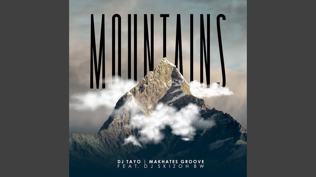 Mountains (feat. Dj Skizoh BW)