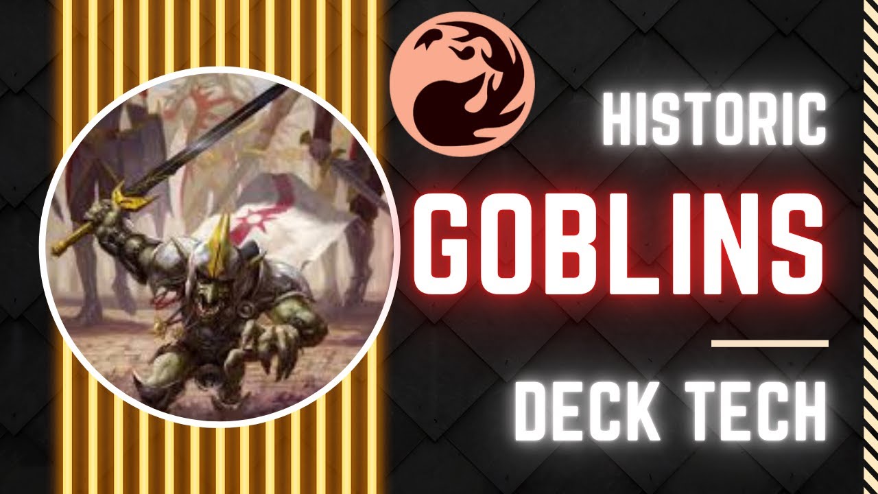 Deck Tech - Historic - Goblins