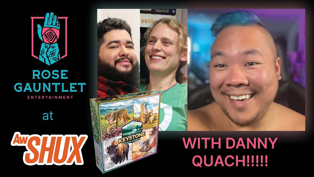 Rose Gauntlet Keystone Playthrough with Danny Quach