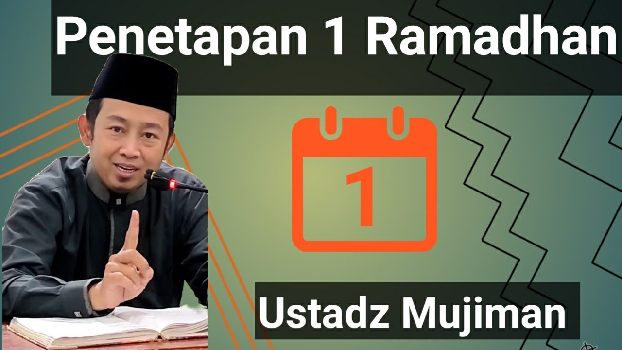 Penetapan 1 Ramadhan - Ustadz Mujiman #ustadzmujiman