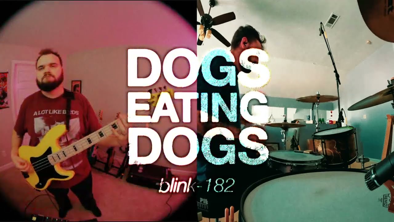 Dogs Eating Dogs - Blink-182 [Bass & Drum Cover]