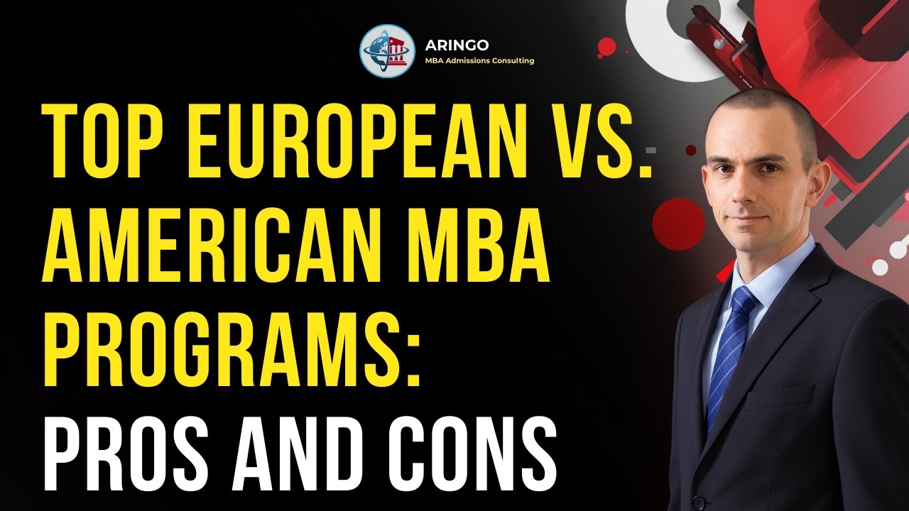 Top European Vs. American MBA Programs: Pros And Cons | ARINGO.com