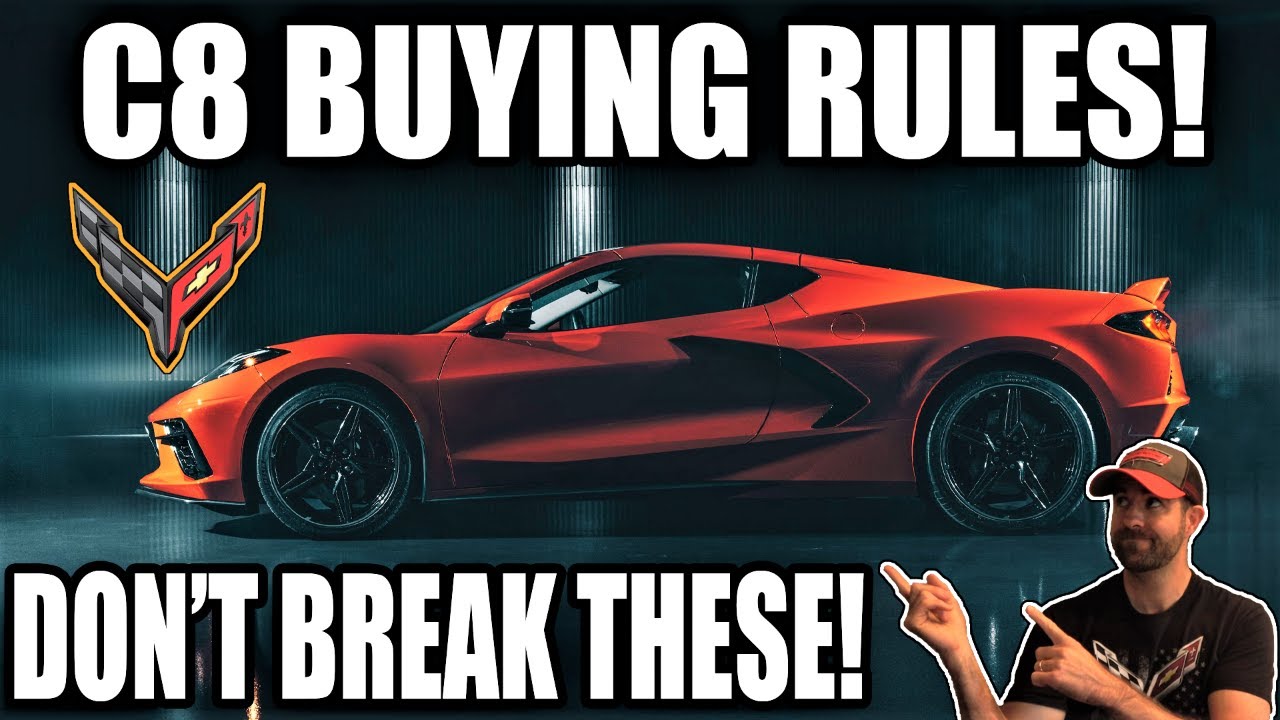 5 TIPS & RULES for BUYING a Chevrolet C8 Corvette!