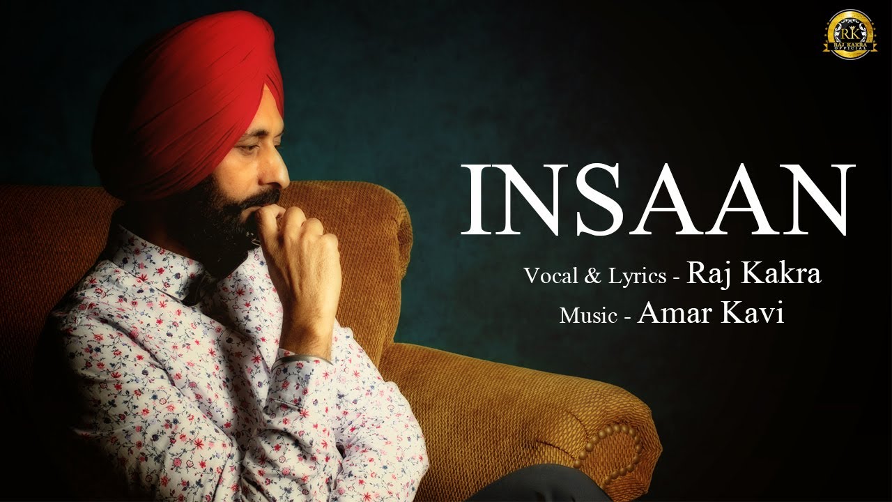 Insaan | Raj Kakra | Amar Kavi | Raj Kakra Official