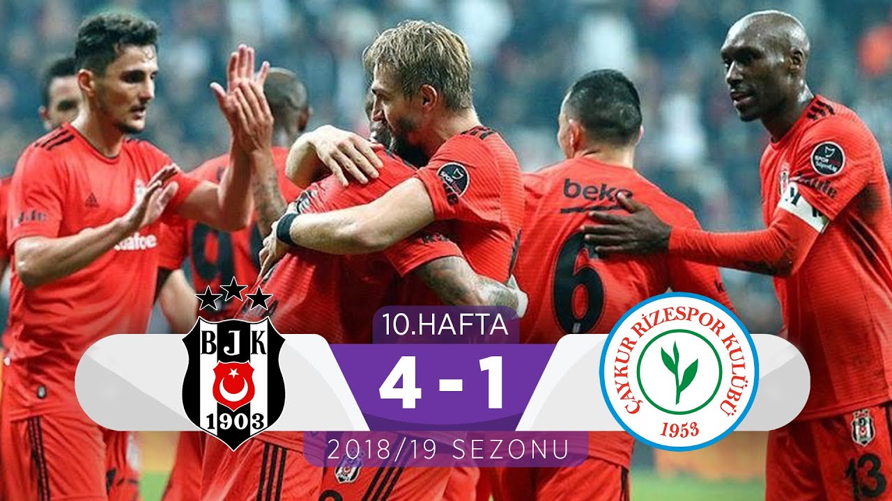 Beşiktaş (4-1) Çaykur Rizespor | 10. Hafta - 2018/19