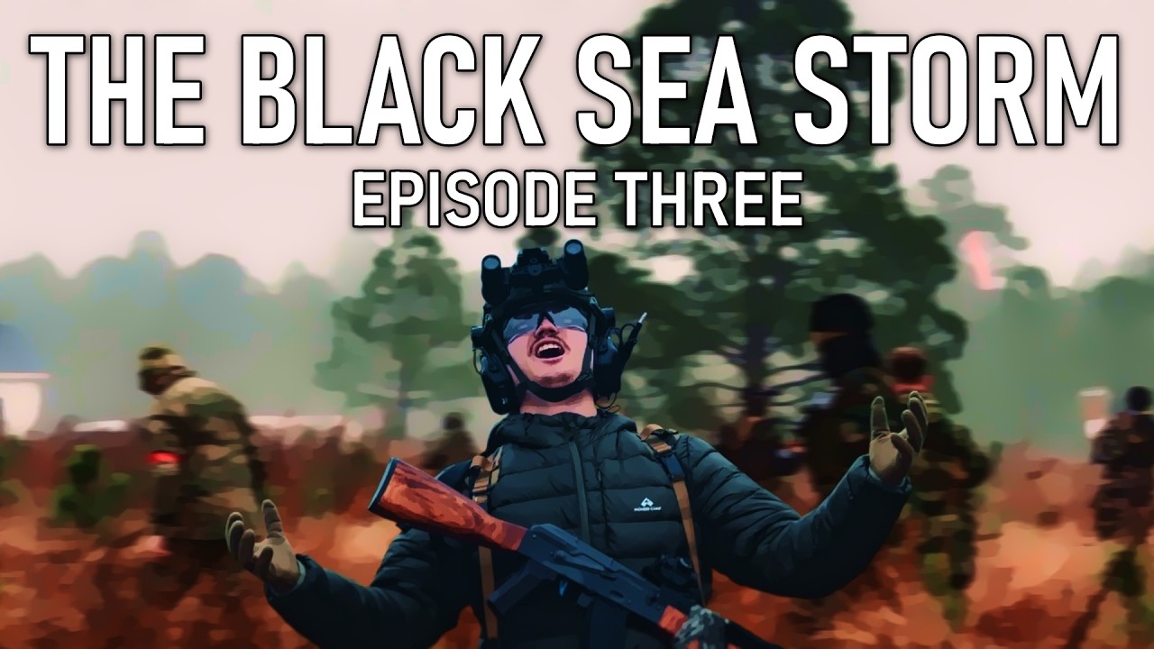 THE BLACK SEA STORM | EPISODE THREE | MILSIM WEST DOCUMENTARY