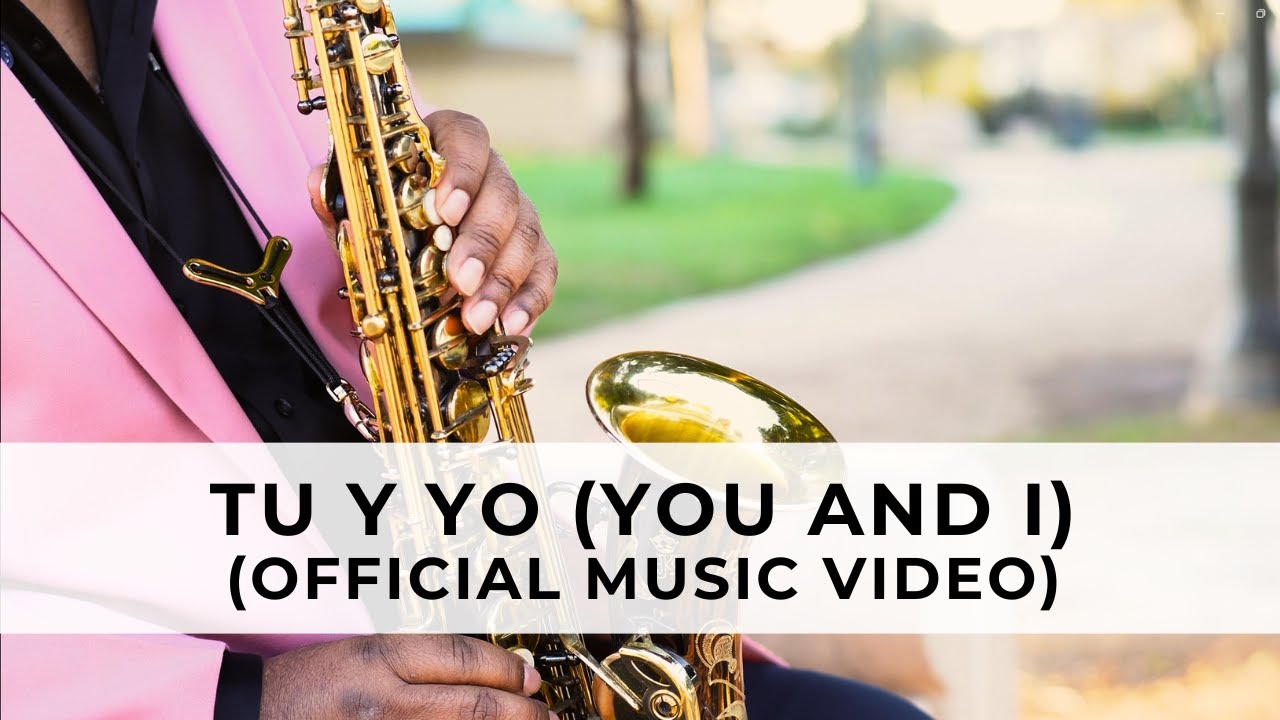 Tu Y Yo (You and I )